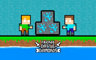 Friends Battle Diamonds