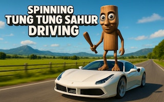 Spinning Tung Tung Sahur Driving