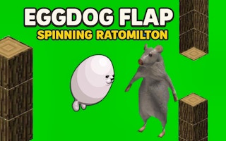 Eggdog Flap Spinning Ratomilton