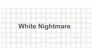 White Nightmare