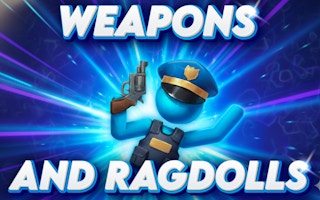 Weapons and Ragdolls