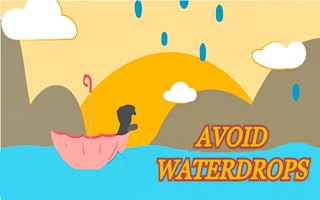Avoid Waterdrops