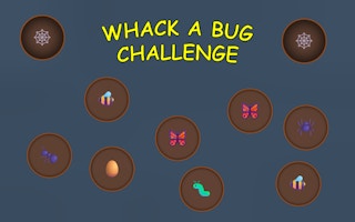 Whack a Bug Challenge