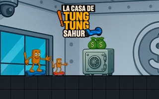 La Casa de Tung Tung Sahur