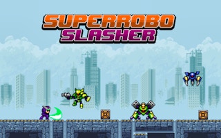 Super Robo Slasher