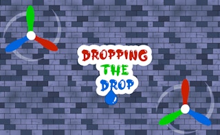 Dropping the Drop