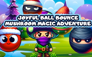 Joyful Ball Bounce Mushroom Magic Adventure